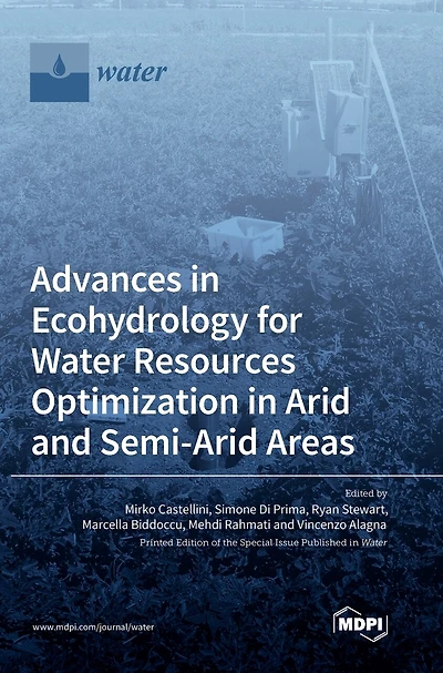 Advances in Ecohydrology for Water Resources Optimization in Arid and Semi-arid Areas