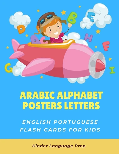 Arabic Alphabet Posters Letters English Portuguese Flash Cards for Kids: Easy learning visual frequency dictionary. Teaching beginners to read trace and write handwriting workbook with picture activity coloring books for baby, toddlers children and ESL.