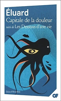 Capitale de La douleur ; Les dessous d'une vie ou pyramide humaine