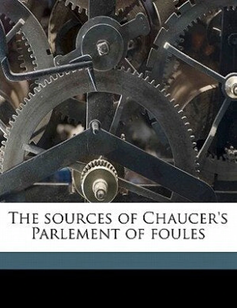 The Sources of Chaucer's Parlement Foule