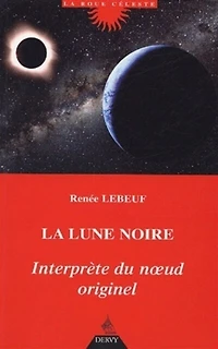 La lune noire: interprète du noeud originel