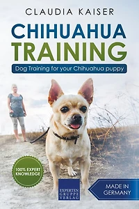 Chihuahua Training: Dog Training for Your Chihuahua Puppy