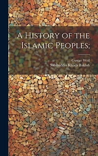 A History of the Islamic Peoples;