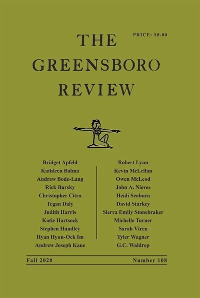 The Greensboro Review: Number 108, Fall 2020