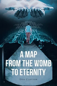 A Map from the Womb to Eternity