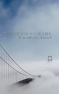 celebration of life Remembrance blank page journal golden gate Bridge San Francisco: Francisco