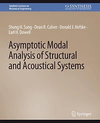 Asymptotic Modal Analysis of Structural and Acoustical Systems