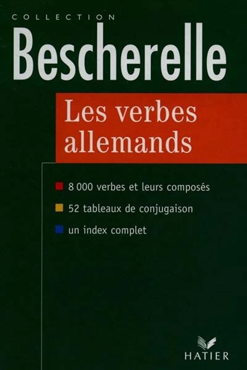 Les verbes allemands: 8000 verbes et leurs composés
