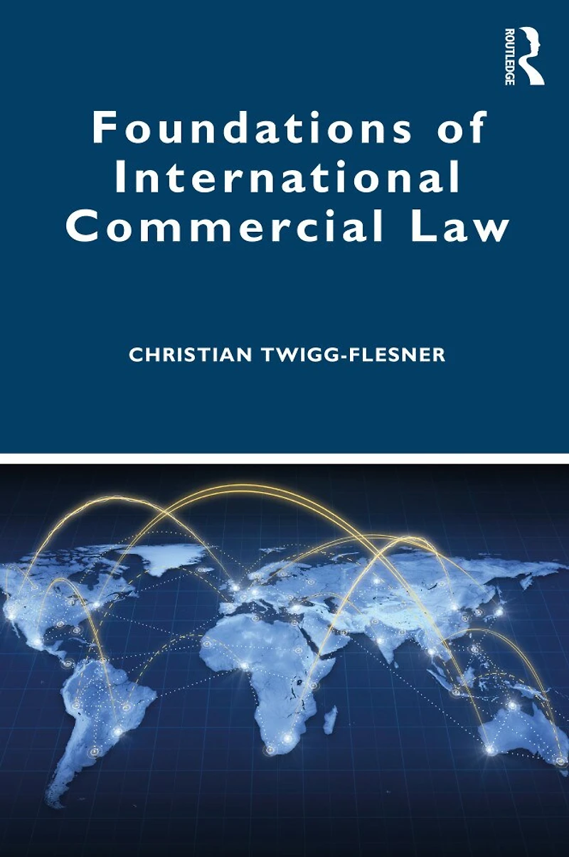 Foundations Of International Commercial Law