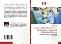 Absence de pansement sur la plaie de césarienne à l'hôpital de Sikasso