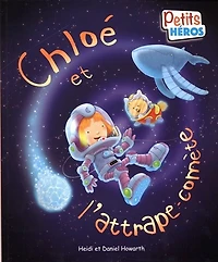 Chloé et l'attrape-comète