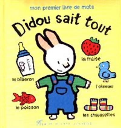 Didou sait tout: mon premier livre de mots