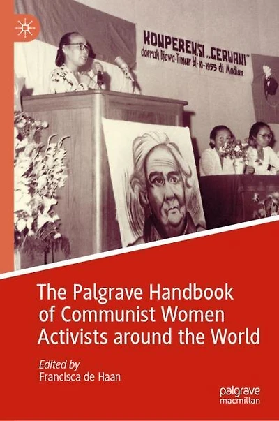 the Palgrave Handbook of Communist Women Activists around World