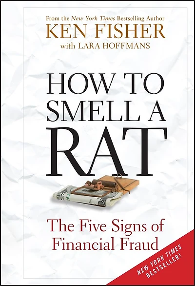 How to Smell a Rat: The Five Signs of Financial Fraud