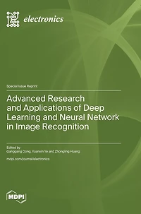 Advanced Research and Applications of Deep Learning and Neural Network in Image Recognition