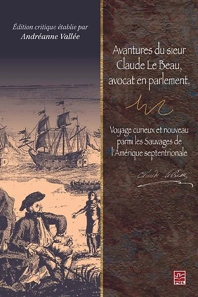 Avantures du sieur Claude Le Beau, avoc.