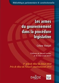 Les armes du gouvernement dans la procédure législative: étude comparée Allemagne, France, Italie, Royaume-Uni