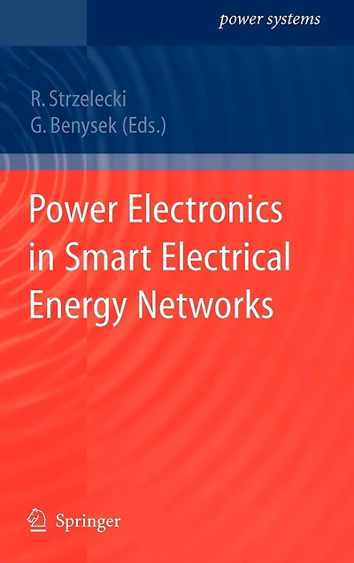 Power Electronics Smart Electrical Energy Networks