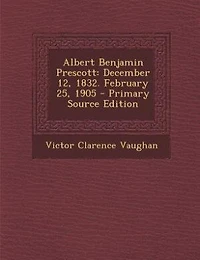 Albert Benjamin Prescott (Classic Reprint)