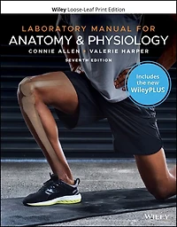 Laboratory Manual for Anatomy and Physiology, 7e WileyPLUS Card with Loose-Leaf Set
