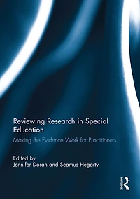 Reviewing Research Special Education: Making the Evidence Work for Practitioners