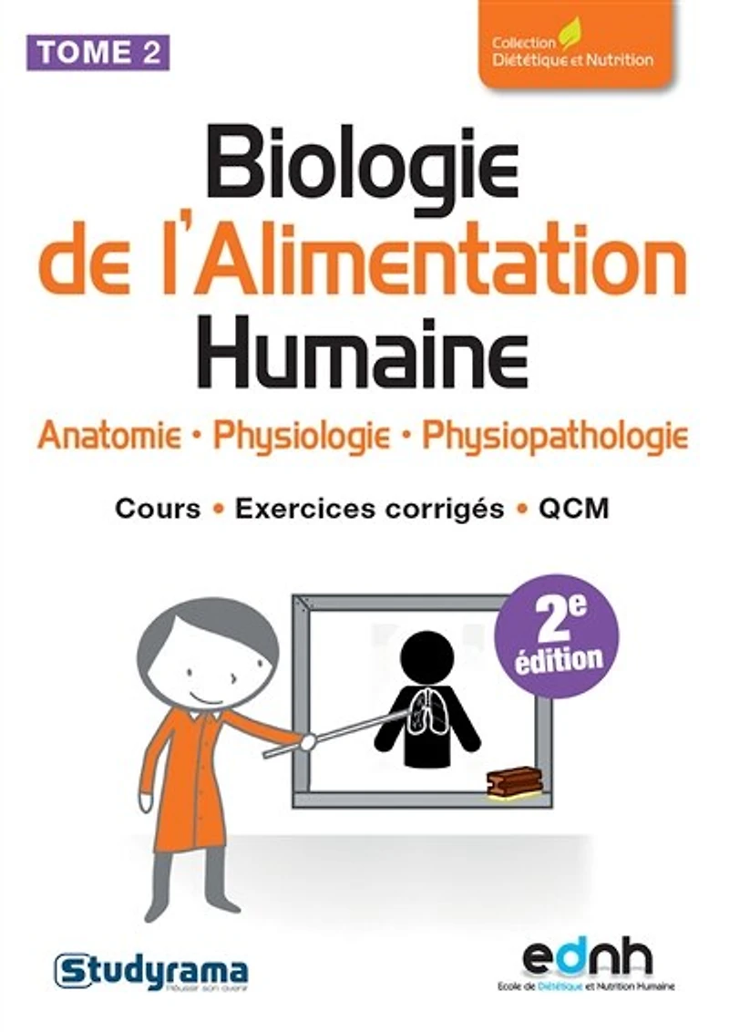 Anatomie, physiologie, physiopathologie: cours, exercices corrigés, QCM