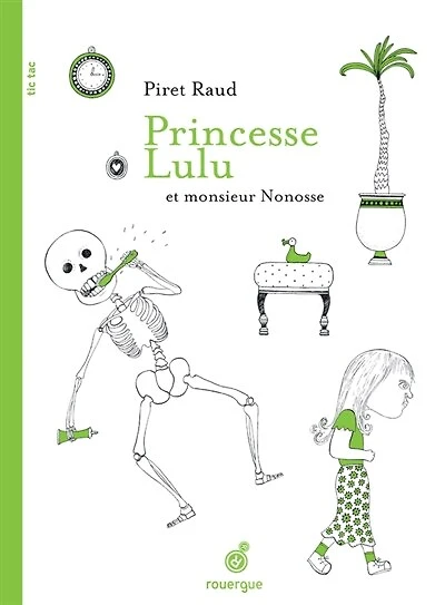 Princesse Lulu et monsieur Nonosse
