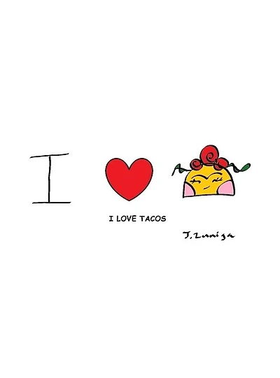 I Love Tacos