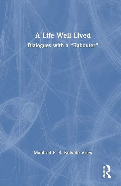 a Life Well Lived: Dialogues with "Kabouter"