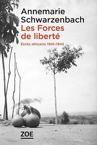 Les forces de la liberté: écrits africains