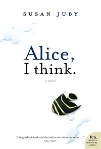 Alice, I Think