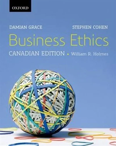 Business Ethics: Canadian Edition
