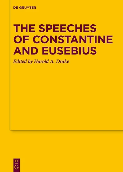 The Speeches of Constantine and Eusebius