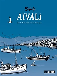 Aïvali: une histoire entre Grèce et Turquie