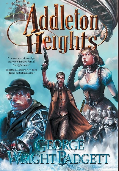 Addleton Heights: A Steampunk Detective Novel