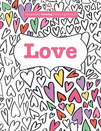 Completely Calming Colouring Book 2: LOVE