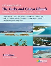 A Cruising Guide to the Turks and Caicos Islands