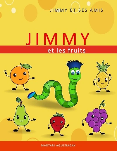 Jimmy et les fruits: La série de Jimmy et ses amis