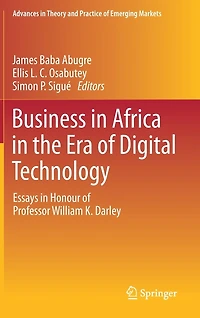 Business Africa the Era of Digital Technology: Essays Honour Professor William Darley