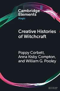 Creative Histories of Witchcraft: France, 1790–1940
