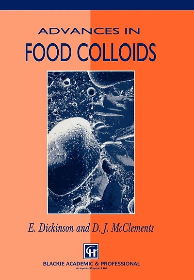Advances in Food Colloids