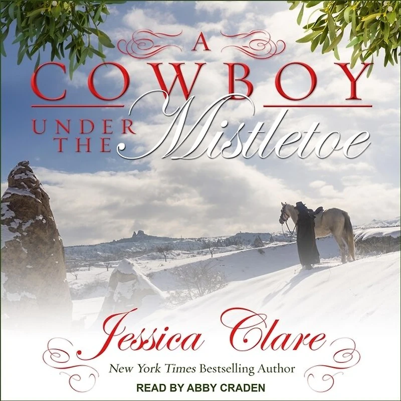 A Cowboy Under the Mistletoe Lib/E