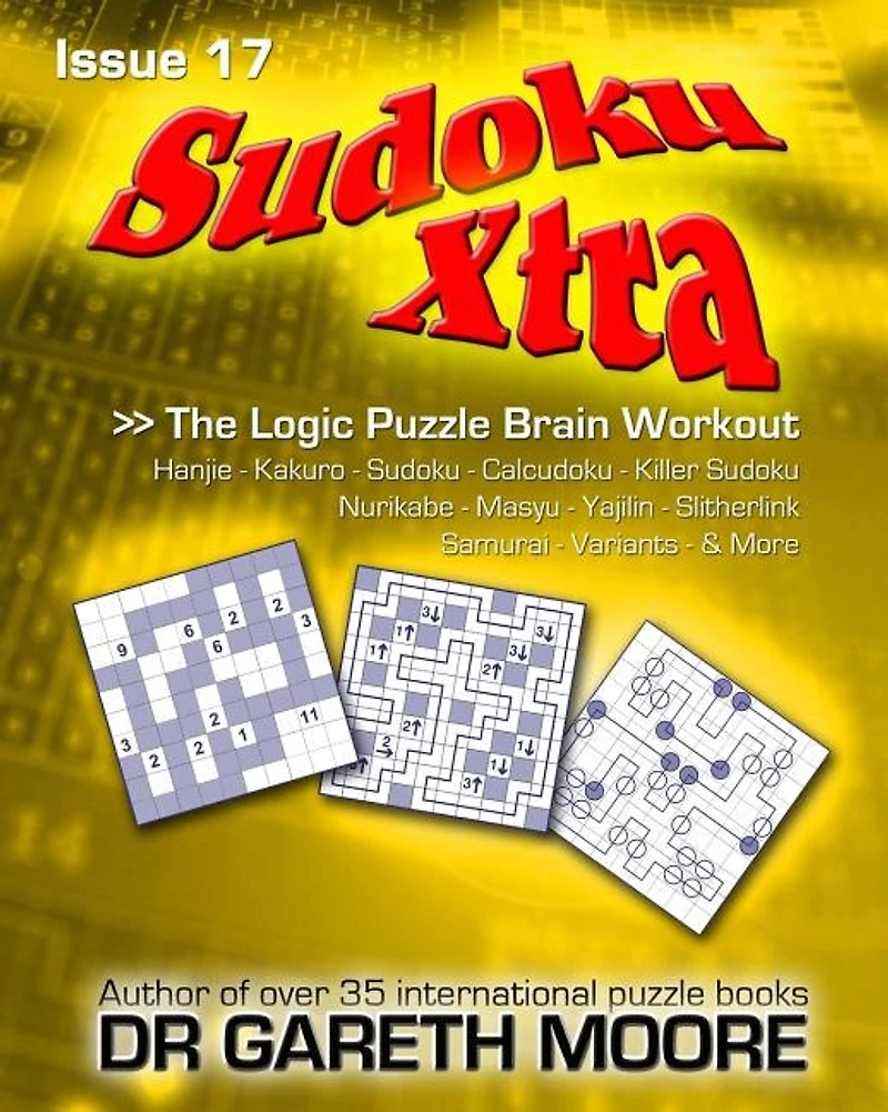 Sudoku Xtra Issue 17: The Logic Puzzle Brain Workout