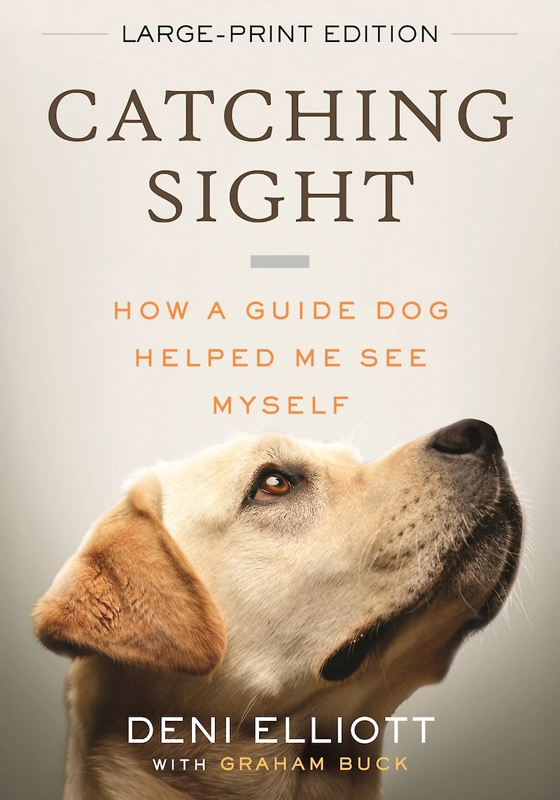 Catching Sight: How A Guide Dog Helped Me See Myself