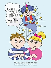 Ignite Your Inner Genie Book 1