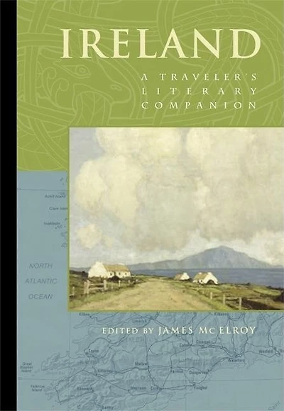 Ireland: A Traveler's Literary Companion