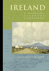 Ireland: A Traveler's Literary Companion