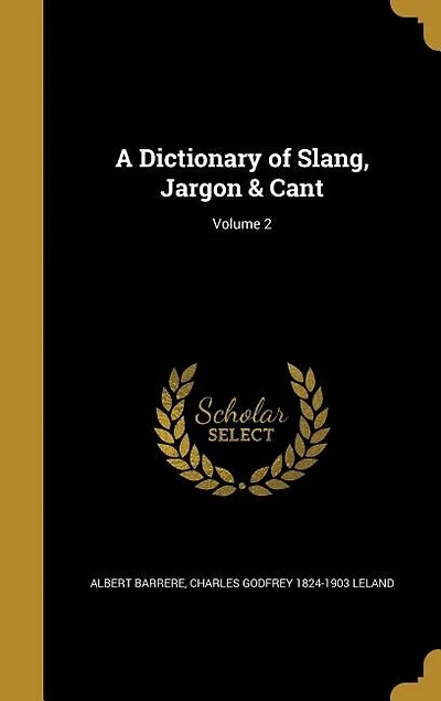 A Dictionary of Slang