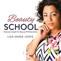 Beauty School: Industry Insight for Professionals