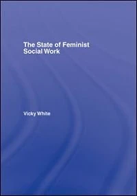 The State of Feminist Social Work